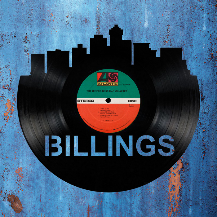 Billings Montana Laser Cut Vinyl Record artist representation