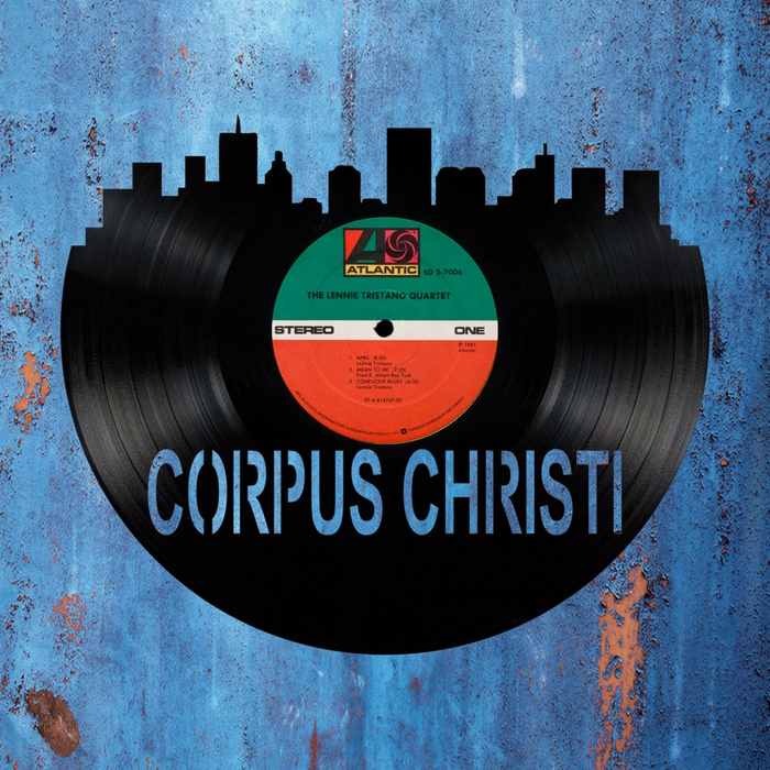 Corpus Christi Texas Laser Cut Vinyl Record artist representation