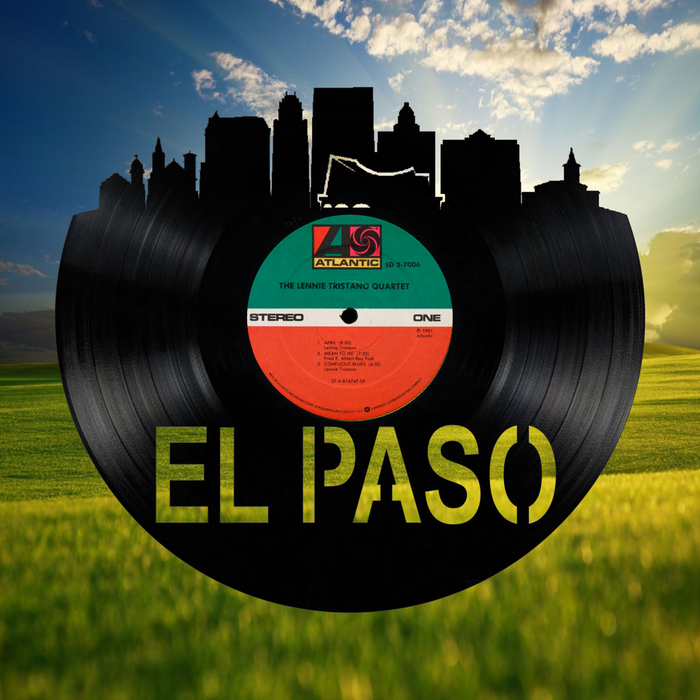 El Paso Texas Laser Cut Vinyl Record artist representation