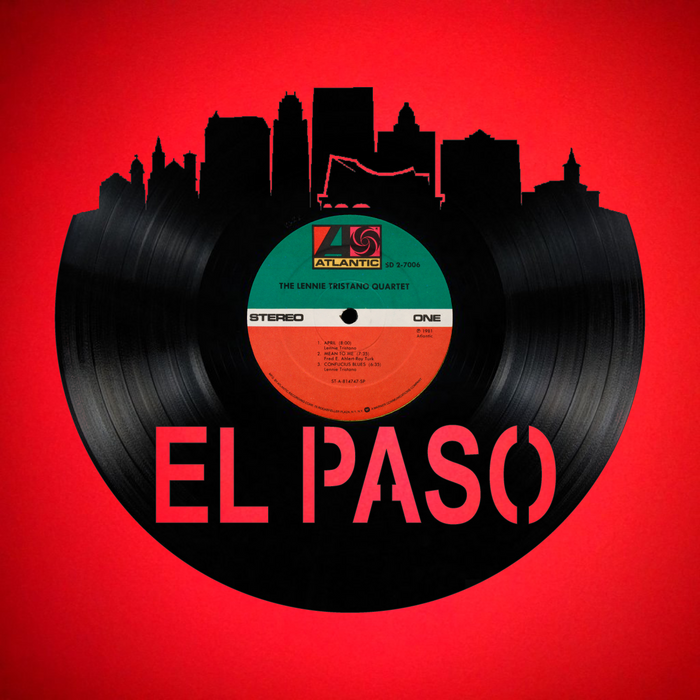 El Paso Texas Laser Cut Vinyl Record artist representation